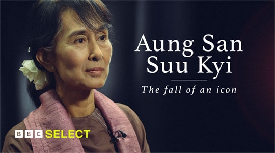 Stream Aung San Suu Kyi - The Fall of an Icon on BBC Select