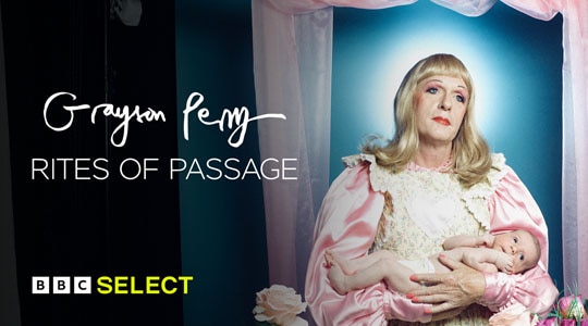 Stream Grayson Perry - Rites of Passage on BBC Select