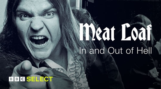 Stream Meat Loaf - In and Out of Hell on BBC Select