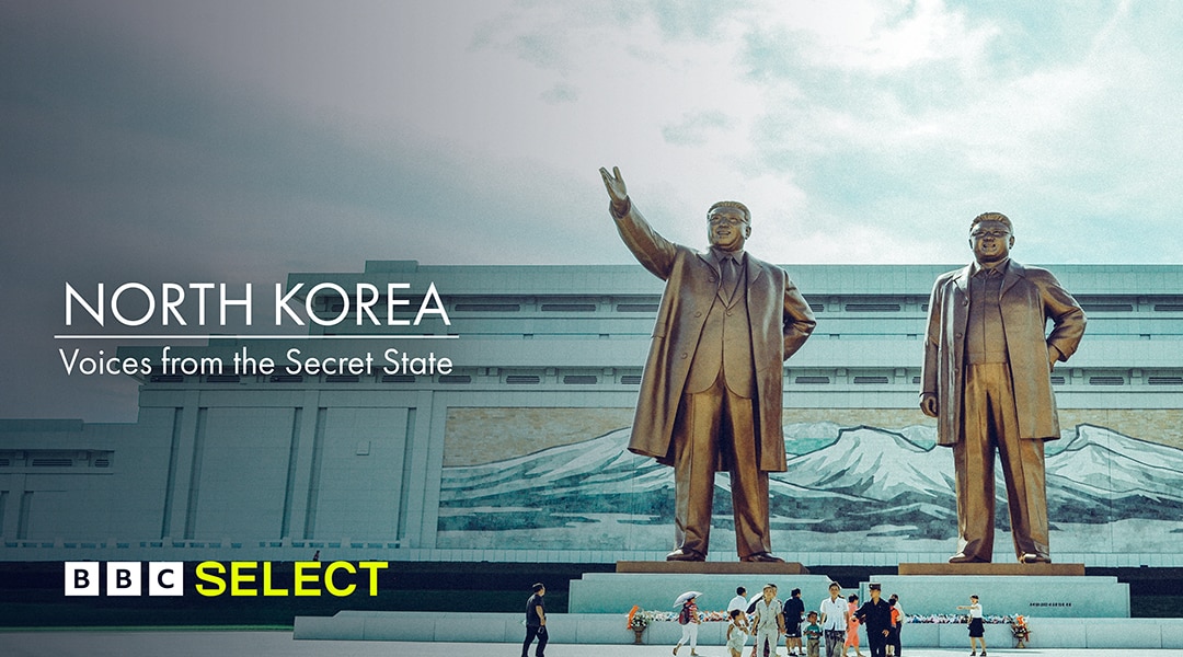 Watch North Korea: Voices from the Secret State on BBC Select