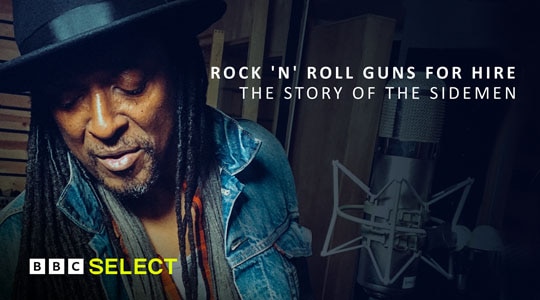 Stream Rock 'n' Roll Guns for Hire - The Story of Sidemen on BBC Select