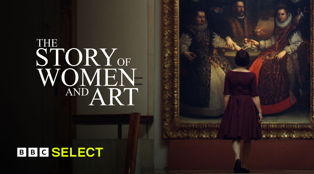 Stream The Story of Women and Art on BBC Select