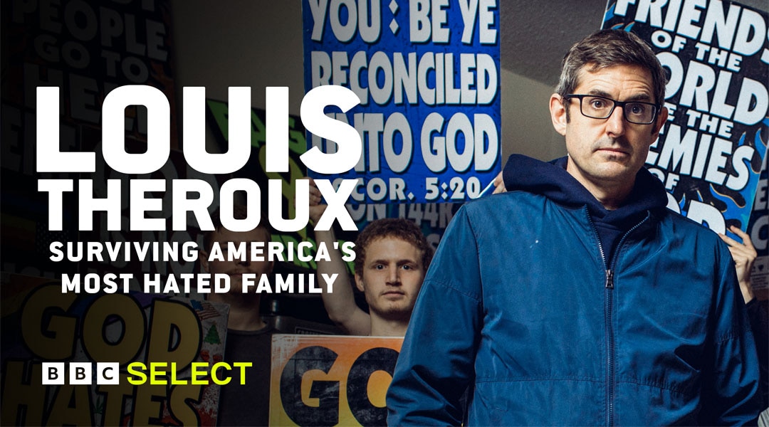 Stream Louis Theroux: Surviving America’s Most Hated Family on BBC Select