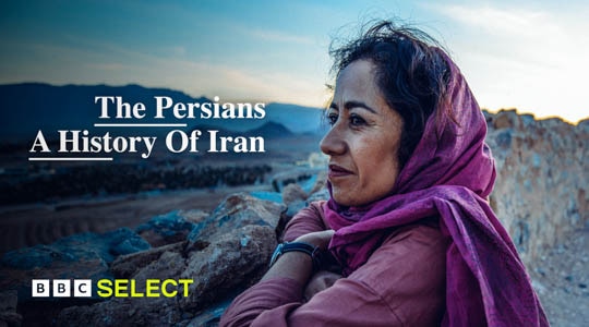 Stream The Persians - A History of Iran on BBC Select