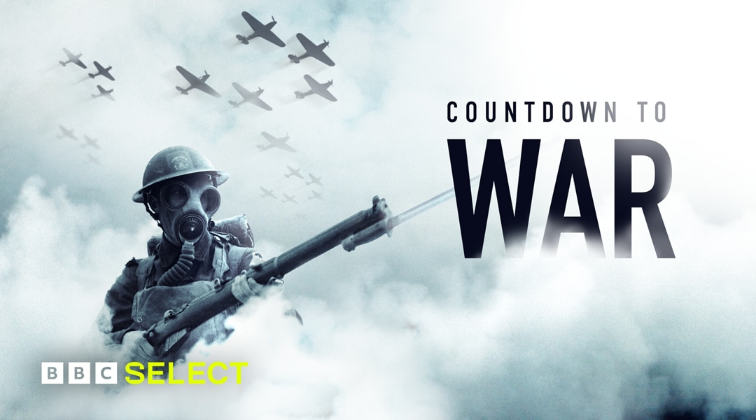 Watch the Countdown to War documentary on BBC Select