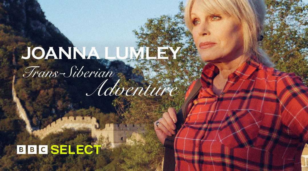 Stream Joanna Lumley - Trans-Siberian Adventure