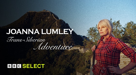 Stream Joanna Lumley - Trans-Siberian Adventure