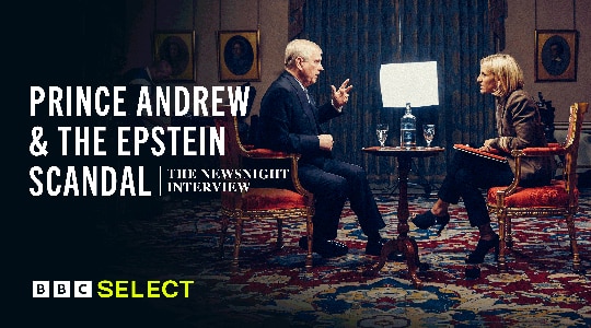 Watch Prince Andrew and the Epstein Scandal: The Newsnight Interview on BBC Select