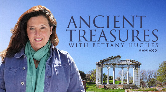 Ancient Treasures with Bettany Hughes