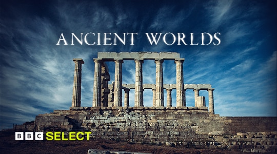 Watch Ancient Worlds on BBC Select