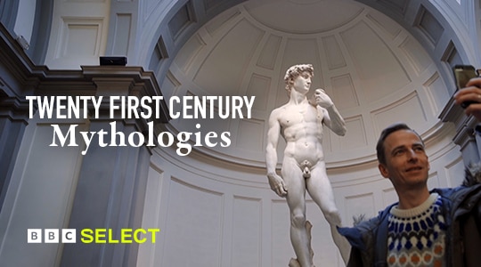Watch 21st Century Mythologies on BBC Select