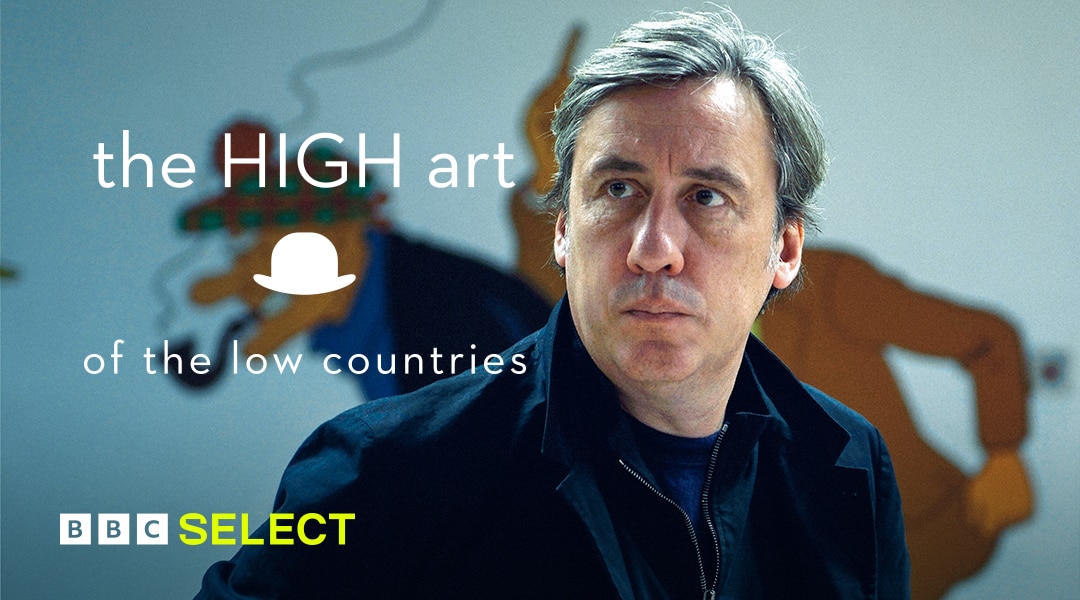 Watch The High Art of the Low Countries on BBC Select