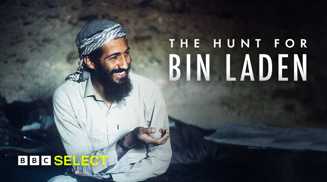 Stream The Hunt for Bin Laden on BBC Select