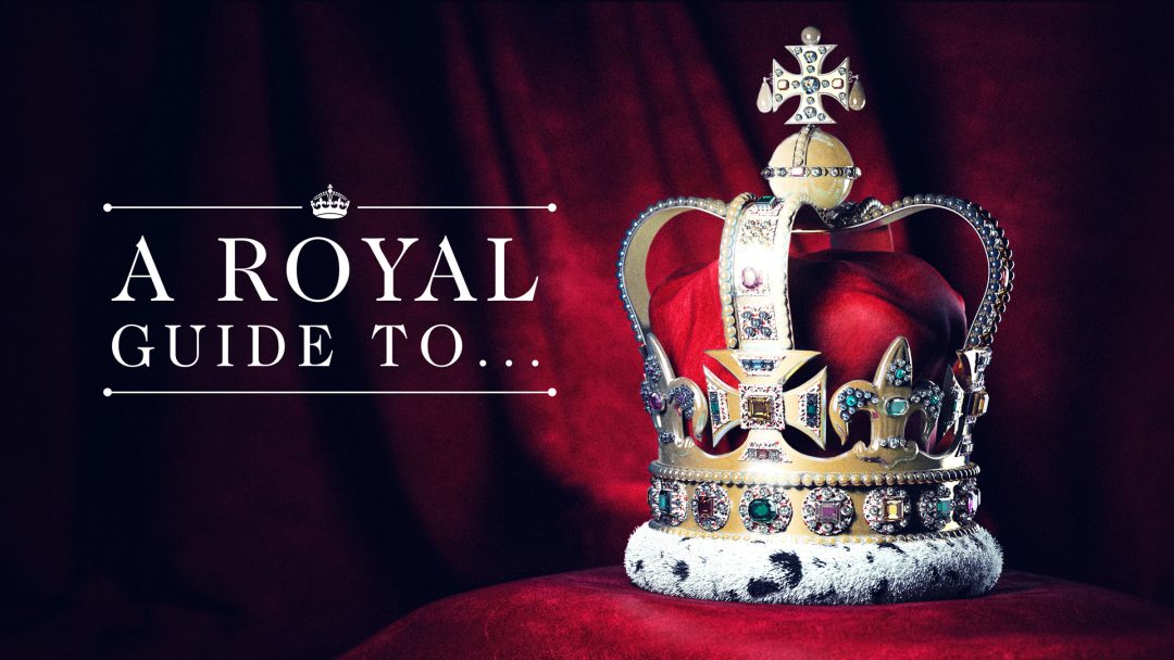 Watch A Royal Guide To On BBC Select