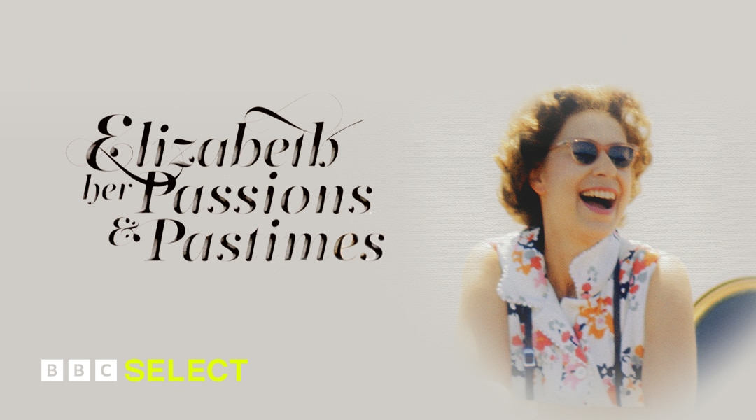Elizabeth Passions and Pastimes