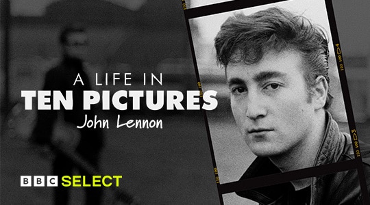 Watch A Life In Ten Pictures: John Lennon on BBC Select