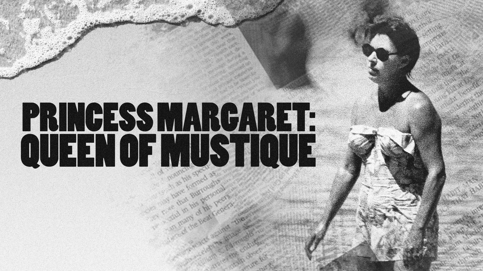 Watch Princess Margaret: Queen of Mustique with BBC Select