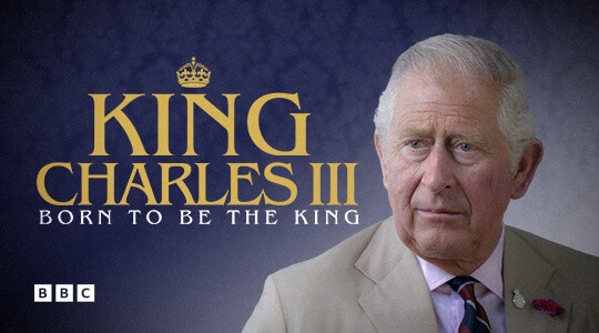 King Charles III: Born to be King