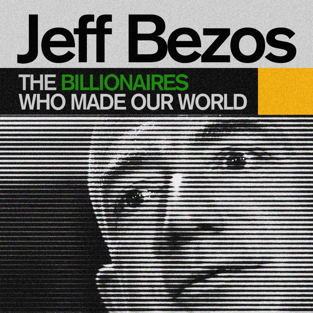 Watch Jeff Bezos: The Billionaires Who Made Our World on BBC Select