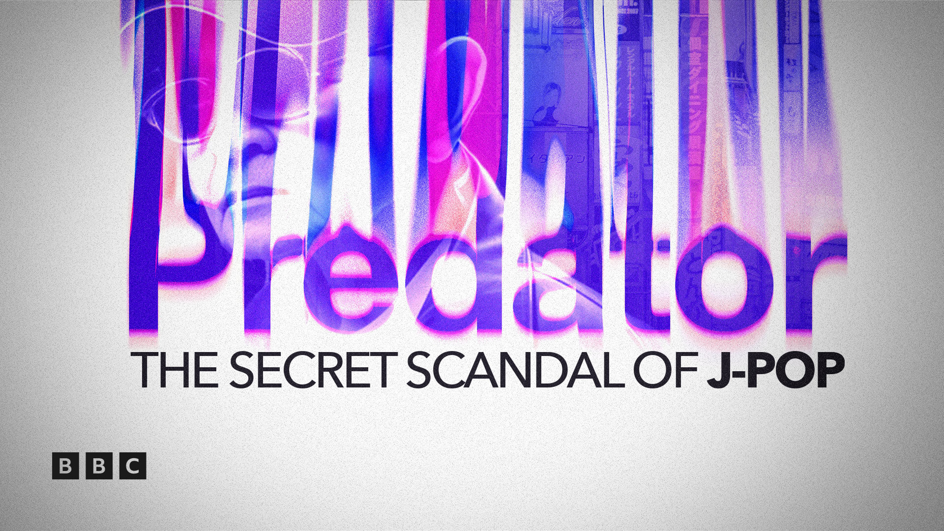 Watch Predator The Secret Scandal of J-Pop on BBC Select photo