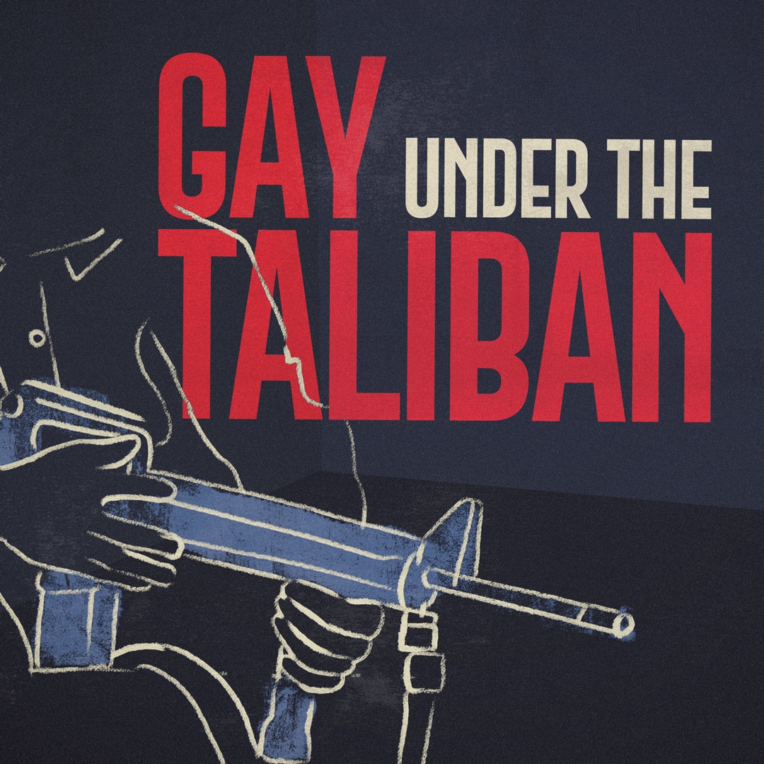 Gay Under The Taliban