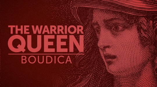 The Warrior Queen: Boudica