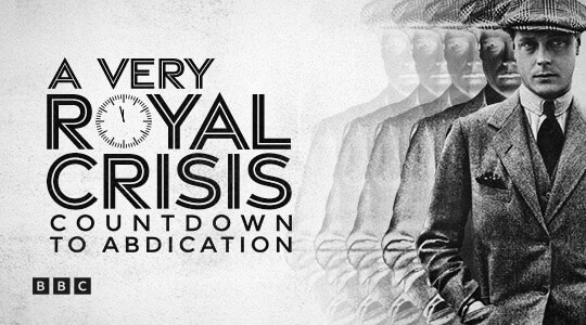 A Very Royal Crisis: Countdown to Abdication