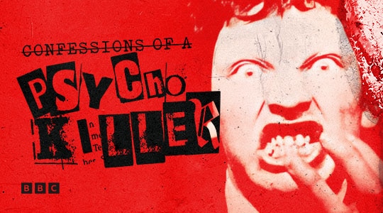 Confessions of a Psycho Killer