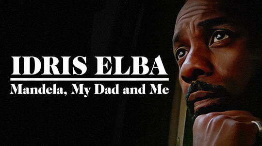 Idris Elba Mandela My Dad and Me