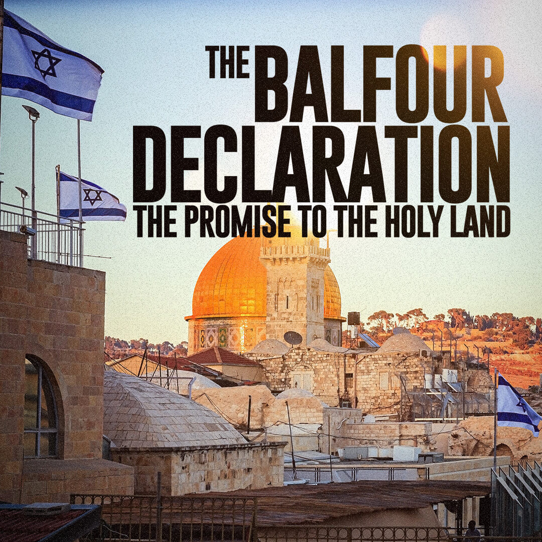 The Balfour Declaration The Promise to the Holy Land Watch the
