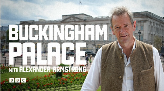 Buckingham Palace With Alexander Armstrong