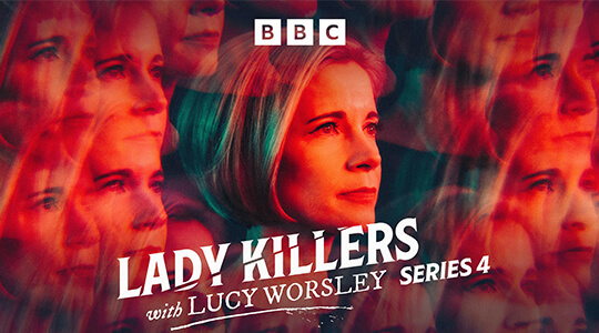 Lady Killers with Lucy Worsley