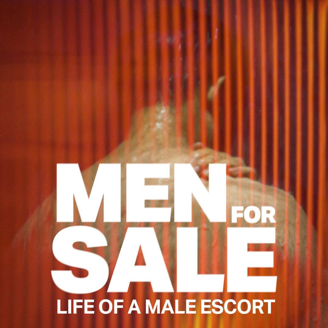 Watch Men for Sale: Life of a Male Escort on BBC Select