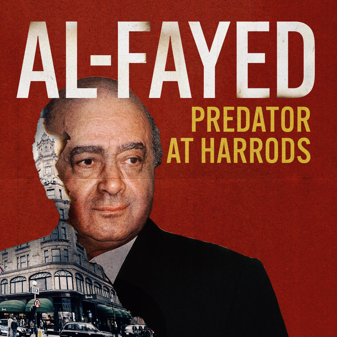 Watch Al-Fayed–Predator at Harrods on BBC Select
