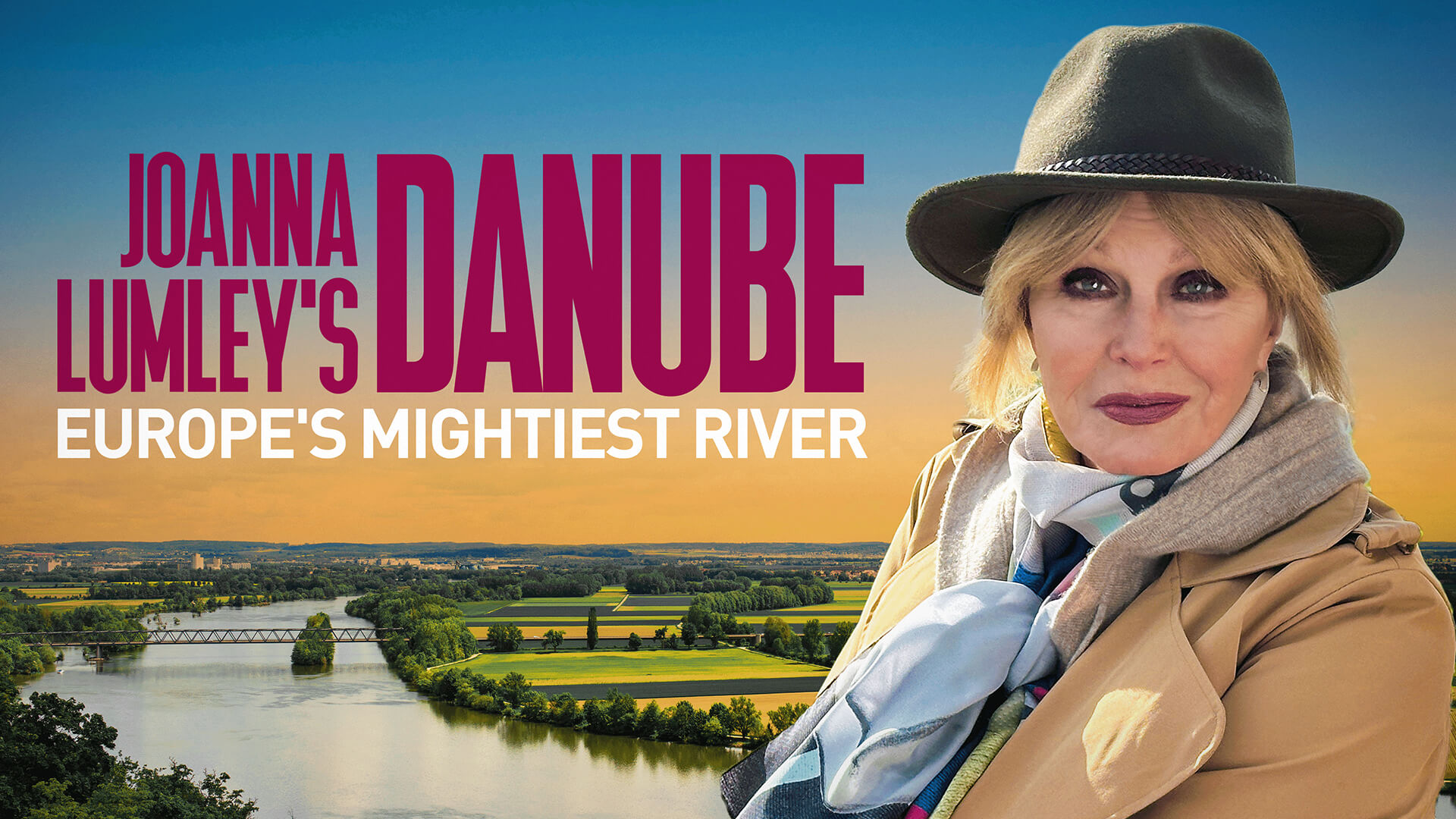 Joanna Lumley's Danube: Europe's Mightiest River