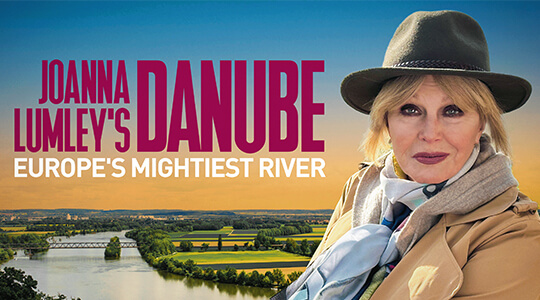 Joanna Lumley's Danube: Europe's Mightiest River