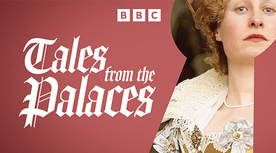 Tales from the Palaces