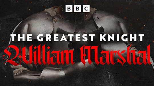 The Greatest Knight: William Marshal