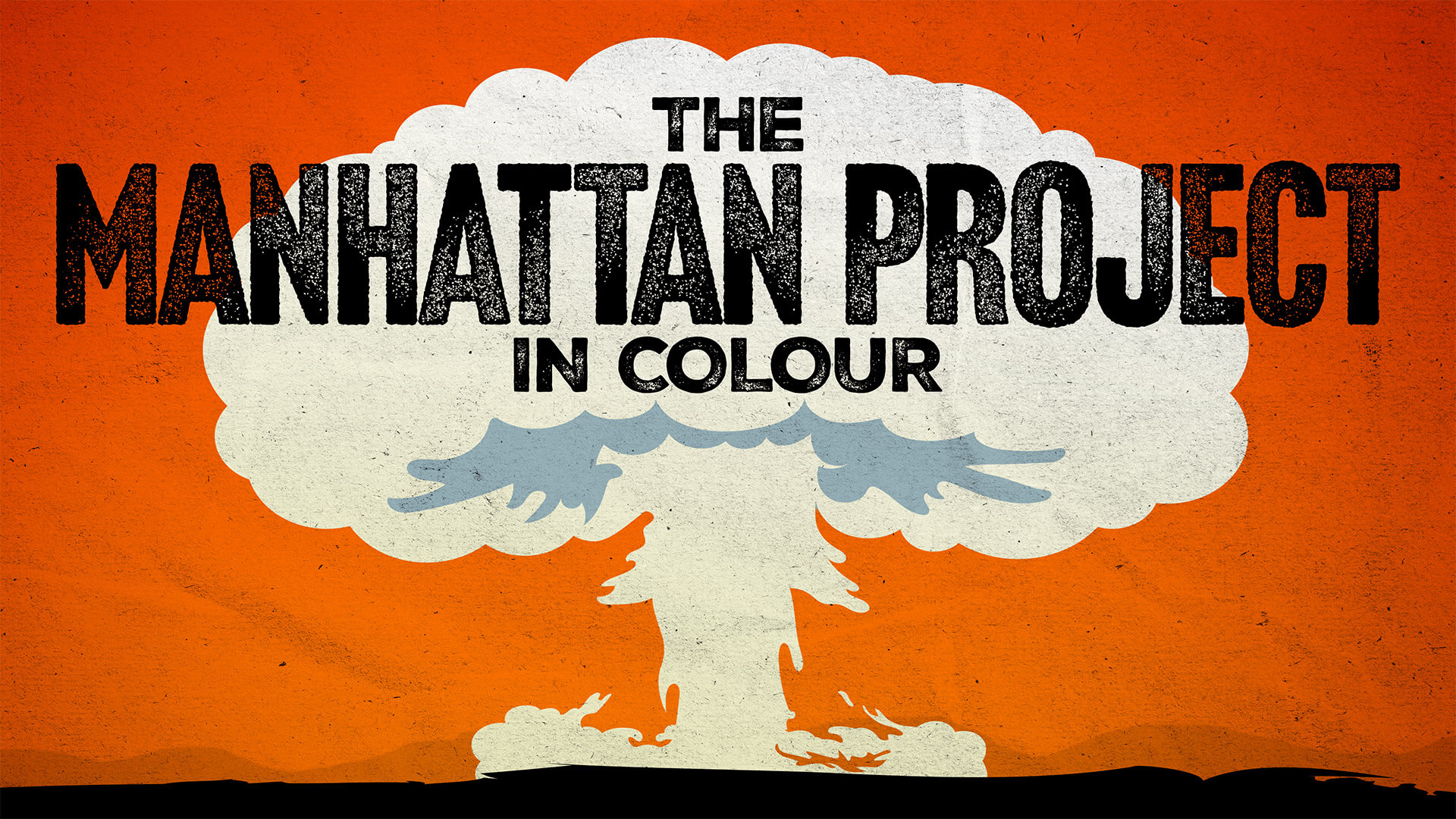 The Manhattan Project In Colour