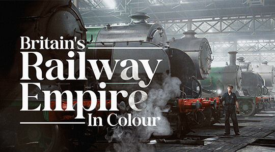  Britain's Railway Empire in Colour
