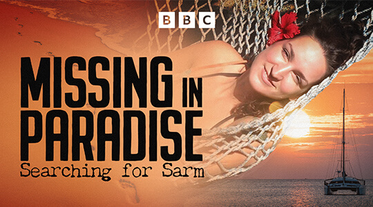 Missing in Paradise: Searching for Sarm