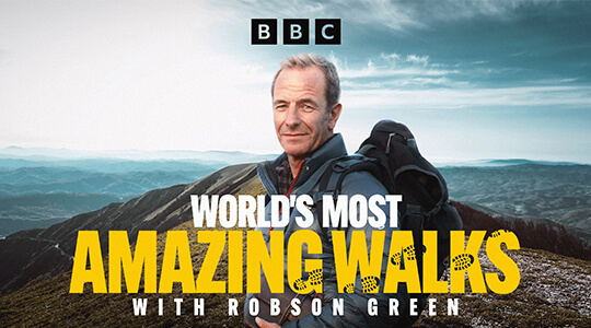 World
’
s Most Amazing Walks with Robson Green