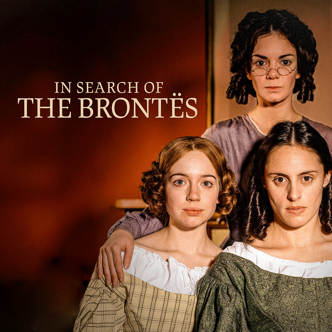 Watch In Search of the Brontës on BBC Select