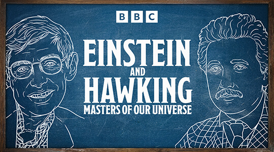 Einstein and Hawking: Masters of Our Universe