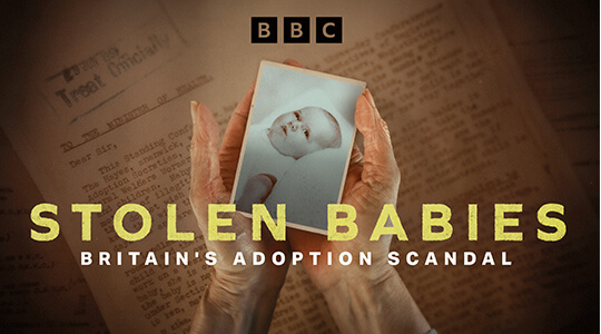 Stolen Babies: Britain's Adoption Scandal
